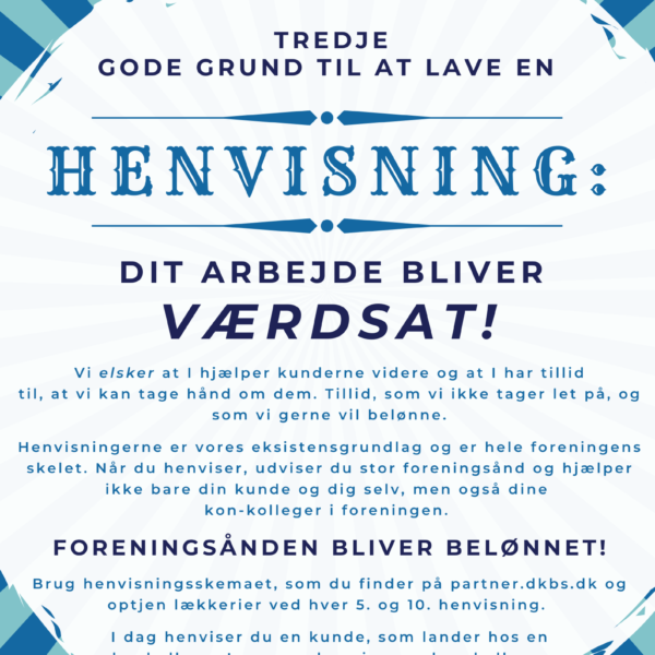 TREDJE GODE GRUND TIL AT HENVISE!